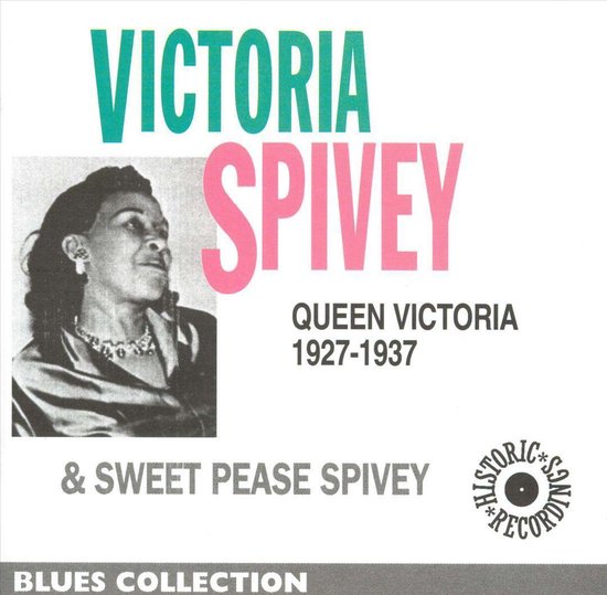 Queen Victoria 1927 1937 Victoria And Sweet Pease Spivey Cd Album Muziek