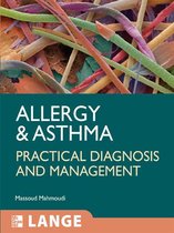 LANGE Clinical Medicine - Allergy and Asthma: Practical Diagnosis and Management