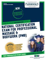 Admission Test Series - NATIONAL CERTIFICATION EXAMINATION FOR PROFESSIONAL MASSAGE & BODYWORK (PMB)
