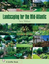 Landscaping for the Mid-Atlantic