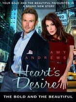 The Bold and the Beautiful 2 - Heart's Desire: The Bold and the Beautiful Book 2