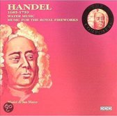 Handel: Music for the royal fireworks/The water music