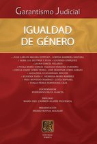Biblioteca Jurídica Porrúa - Garantismo Judicial: Igualdad de género