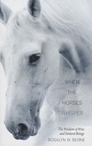 When the Horses Whisper