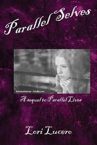 Parallel Lives- Parallel Selves