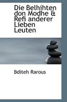 Die Belhihten Don Modhe & Refi Anderer Lieben Leuten