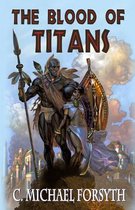 The Blood of Titans
