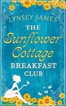 A Luna Bay novel - The Sunflower Cottage Breakfast Club (A Luna Bay novel)