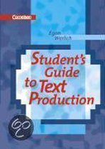 Student's Guide to Text Production