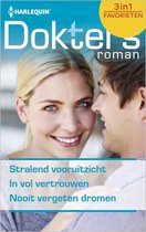 Omslag Doktersroman Favorieten 548 - Stralend vooruitzicht ; In vol vertrouwen ; Nooit vergeten dromen (3-in-1)