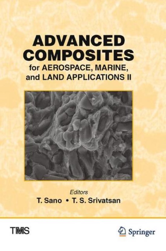 Advanced Composites for Aerospace Marine and Land Applications II