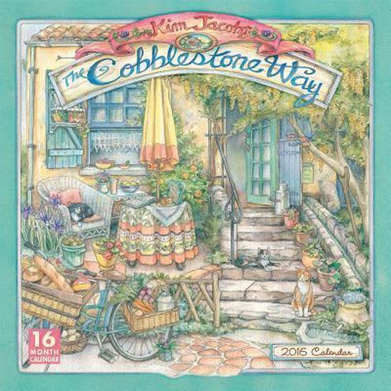 Kim Jacobs the Cobblestone Way Calendar, Kim Jacobs 9781416297314