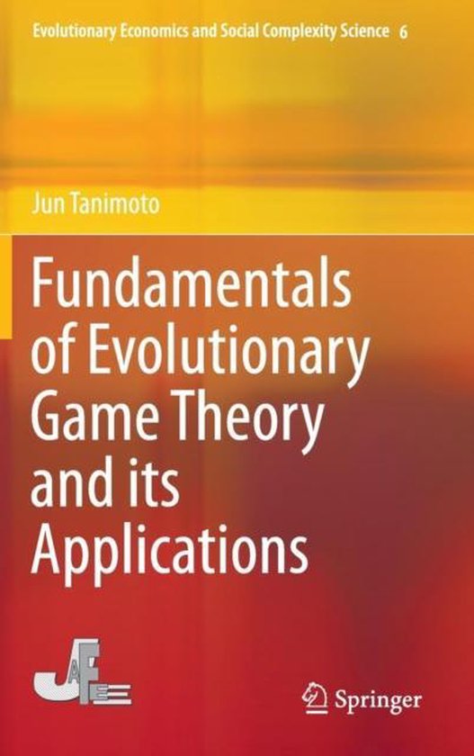 Fundamentals of Evolutionary Game Theory and Its Applications