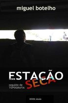 Esta o Seca, di rio, seguido de Topografia