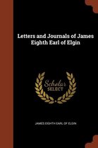 Letters and Journals of James Eighth Earl of Elgin