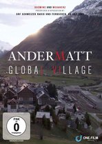 Andermatt - Global Village