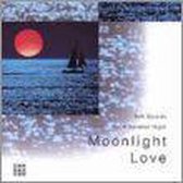 Moonlight Love: Soft Sounds For A Summer Night