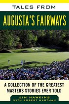 Tales from the Team - Tales from Augusta's Fairways