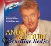 Andre Van Duin - Hollands Glorie Gezellige Liedjes