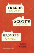 Culture Trails: Adventures in Travel - Freud's Couch, Scott's Buttocks, Brontë's Grave