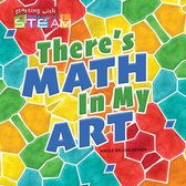 Starting with STEAM - There's Math in My Art