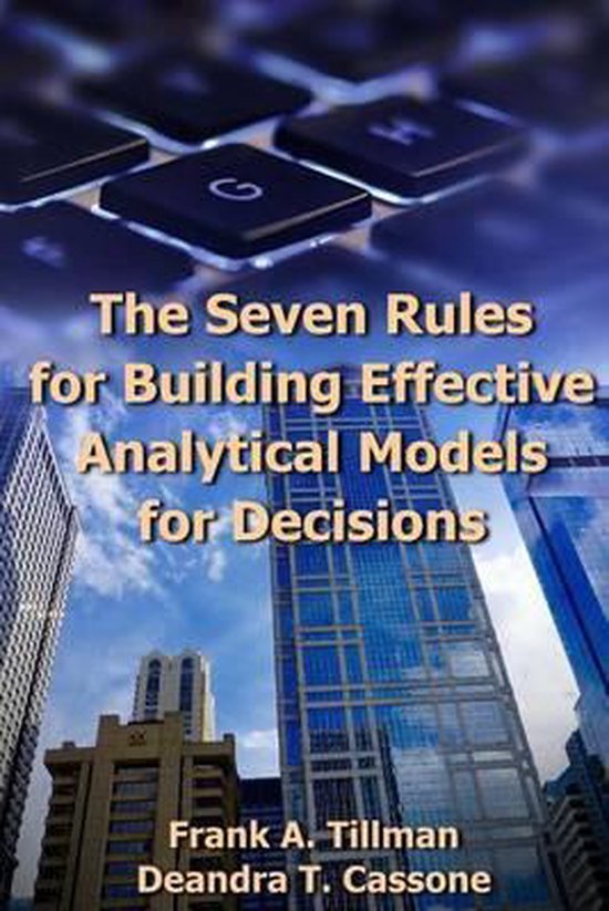 The Seven Rules for Building Effective Analytical Models for ... - cover