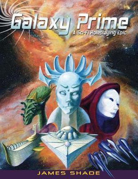 Galaxy Prime - A Scifi Roleplaying Epic - cover