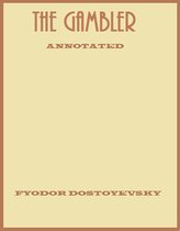 The Gambler (Annotated)