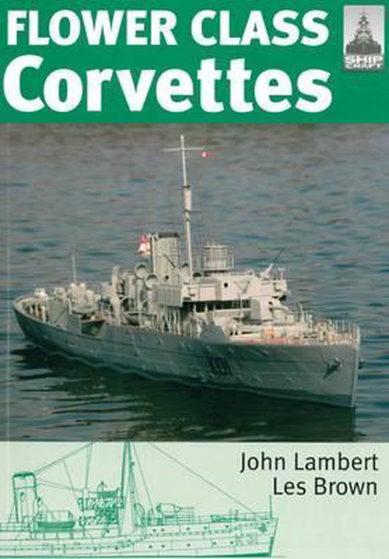 Flower Class Corvettes