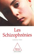 Santé au quotidien - Les Schizophrénies