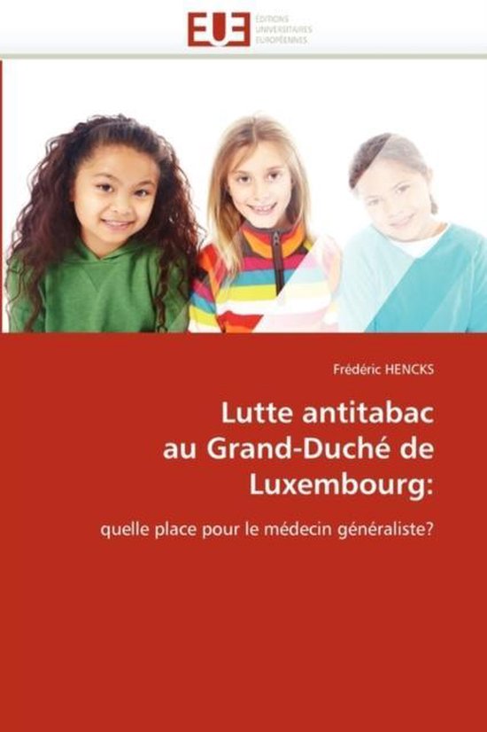 Lutte antitabac au Grand-Duché de Luxembourg: