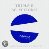 Triple R - Selection 2