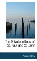 The Private Letters of St. Paul and St. John