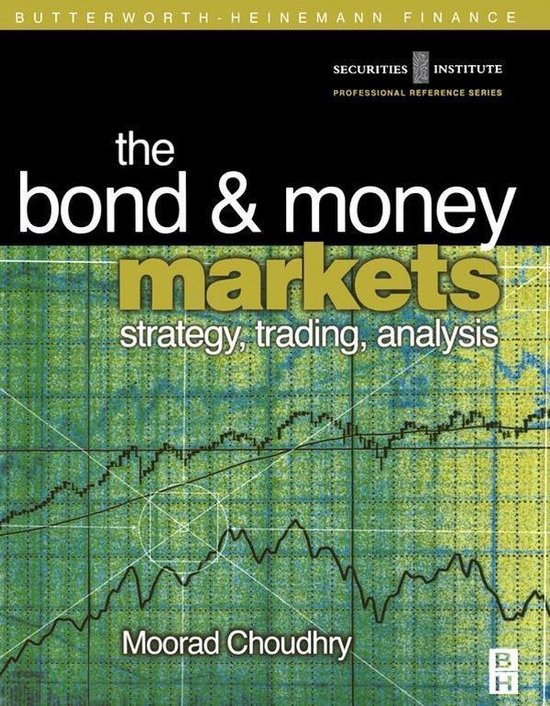 Bond and Money Markets: Strategy, Trading, Analysis
