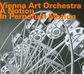 Vienna Art Orchestra - A Notion In Perpetual Motion (CD)