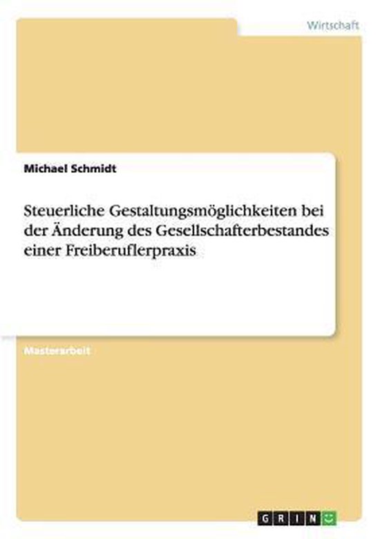 Steuerliche Gestaltungsmoeglichkeiten bei der AEnderung des  ... - cover