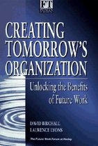 Creating Tomorrow's Organisation