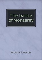 The battle of Monterey