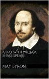 A Day with William Shakespeare