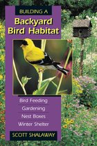 Building Backyard Bird Habitat