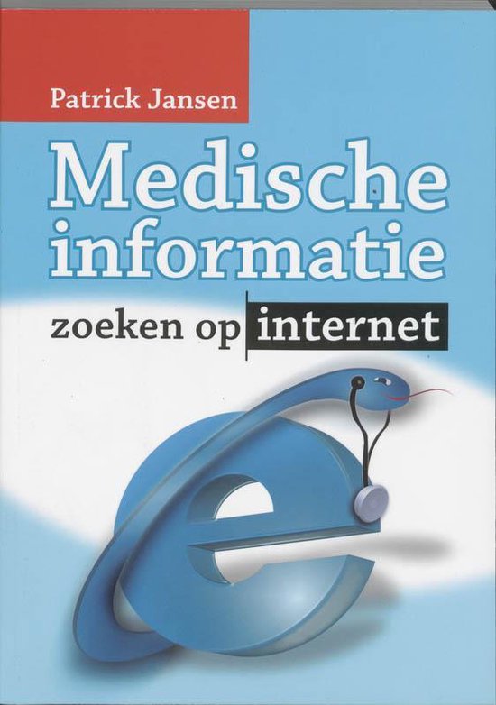 Medische Zoeken Op Internet, Patrick Jansen | 9789022950005 | Boeken |