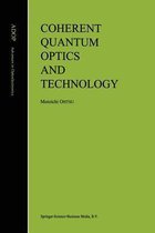 Coherent Quantum Optics and Technology