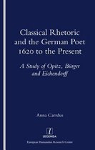 Classical Rhetoric and the German Poet