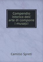 Compendio istorico dell' arte di comporre i musajci