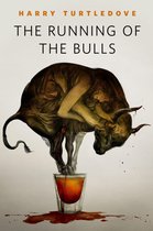 A Tor.Com Original - The Running of the Bulls