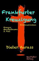 Mandelbaum-Reihe 3 - Frankfurter Kreuzigung