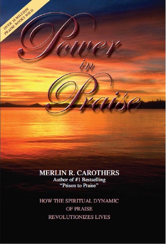 Livre "Power in Praise" avec un coucher de soleil doré sur l'eau, texte "Over 18 million PRAISE BOOKS SOLD".