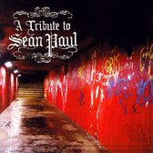 Tribute to Sean Paul