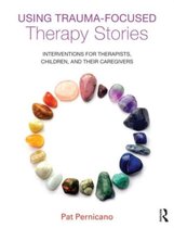 Using Trauma Focused Therapy Stories