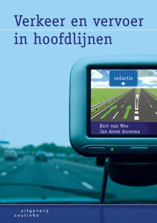 Verkeer en vervoer in hoofdlijnen - Bert van Wee | Do-index.org